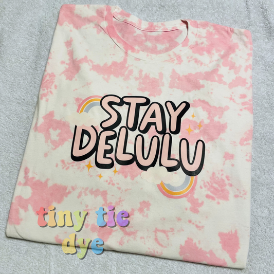Stay Delulu